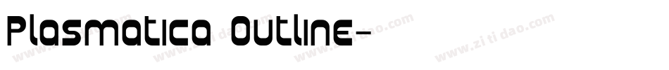 Plasmatica Outline字体转换